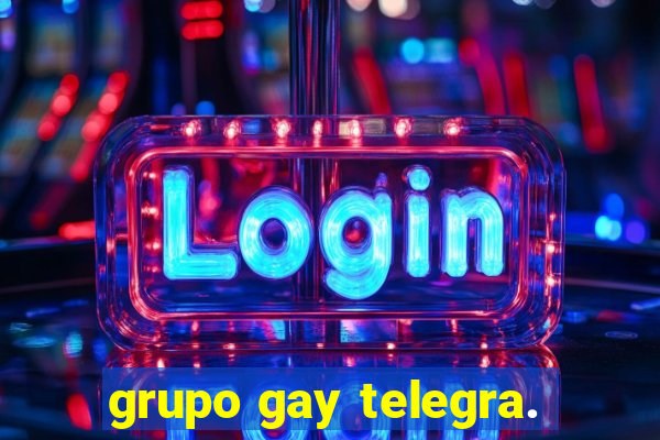 grupo gay telegra.